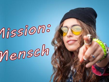 „Mission: Mensch“